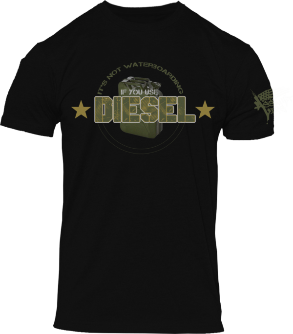 It's Not Waterboarding If You Use Diesel